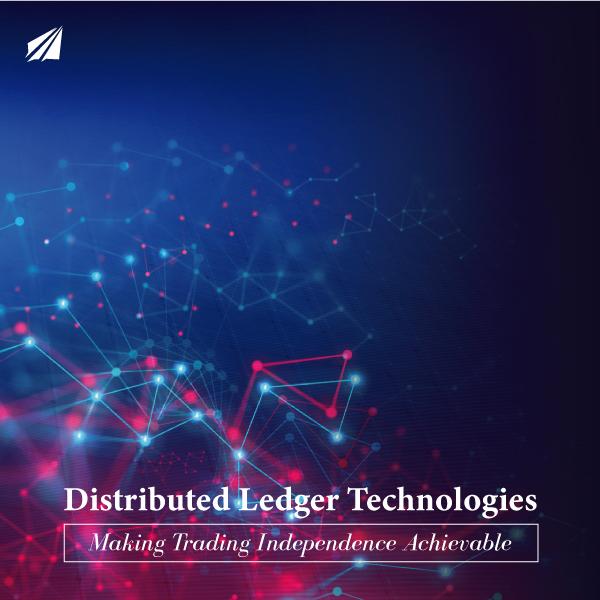 Distributed Ledger Technologies: Making Trading Independence Achievable